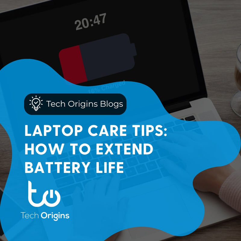 Laptop Care Tips: How to Extend Battery Life